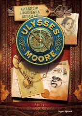 Ulysses Moore 14 Karanlık Limanlara Seya
