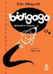 Bidigago'ya Yolculuk