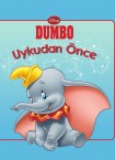 Disney Uykudan Önce Dumbo